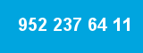 952 237 64 11 952 237 64 11